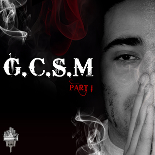G.C.S.M, Pt. 1
