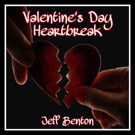 Valentine’s Day Heartbreak cover art