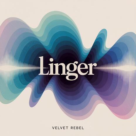 Linger