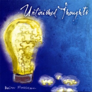 Unfinished Thoughts