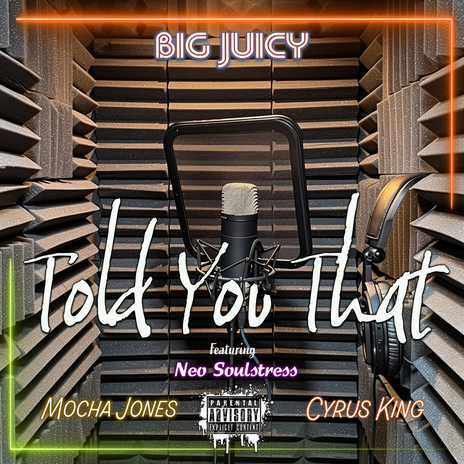 Told You That ft. Neo Soulstress, Mocha Jones & Cyrus King cover art