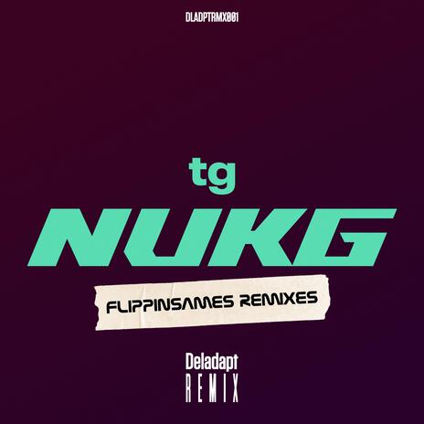 NUKG (Flippinsames Remix) (Instrumental) ft. Flippinsames cover art