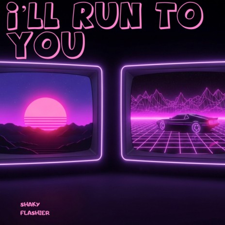 I'll Run to You cover art