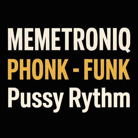 PUSSY RYTHM (PHONK HOUSE) cover art