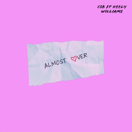 Almost Over ft. Keely Williams cover art