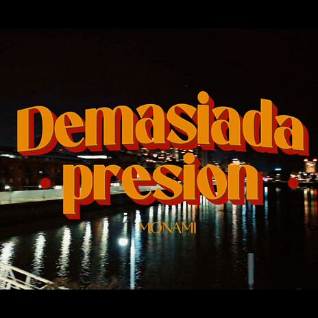 Demasiada Presión cover art