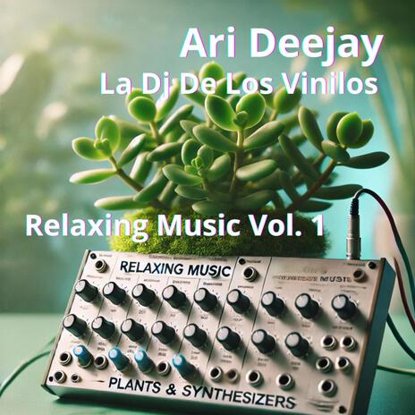 Plant Music Uno ft. Música De Las Plantas