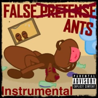 False PretANTS (The Instrumental)