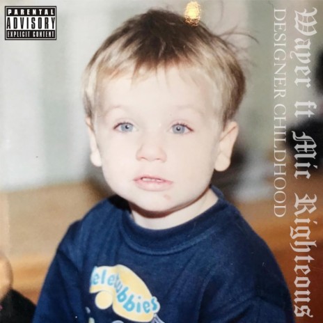 DESIGNER CHILDHOOD ft. Mic Righteous cover art