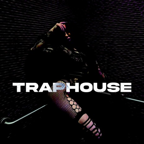 Traphouse