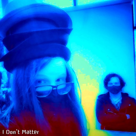 I Don't Matter cover art