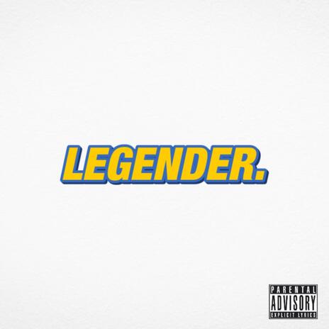 LEGENDER.