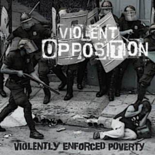 Violent Opposition