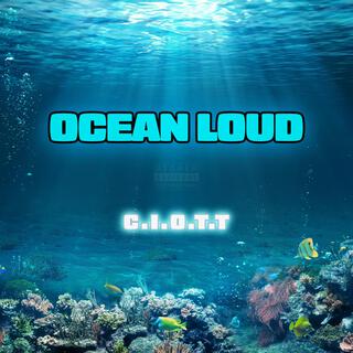 OCEAN LOUD