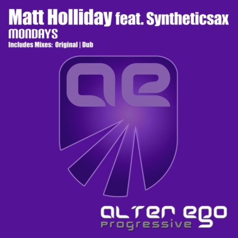 Mondays (Original Mix) ft. Syntheticsax