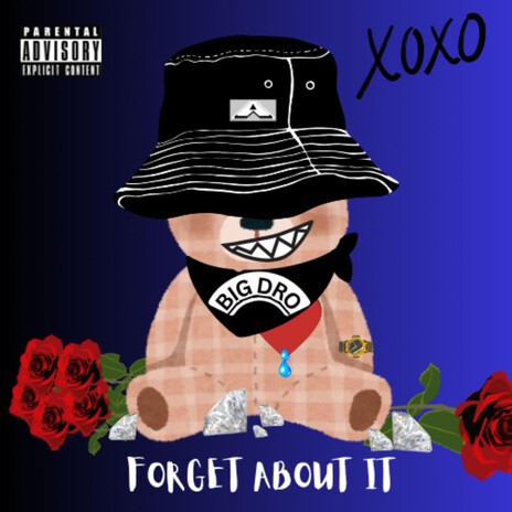 FORGET ABOUT IT