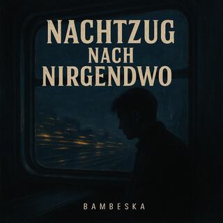 Nachtzug nach Nirgendwo cover art