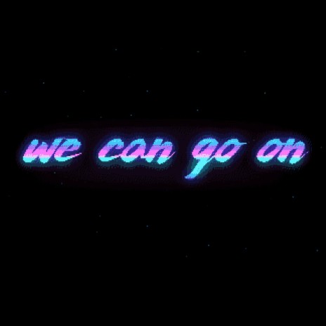 We Can Go On (Instrumental 2023 Remastered Version)