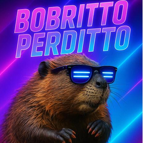BOBRITTO PERDITTO