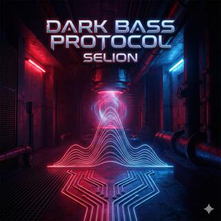 Dark Bass Protocol