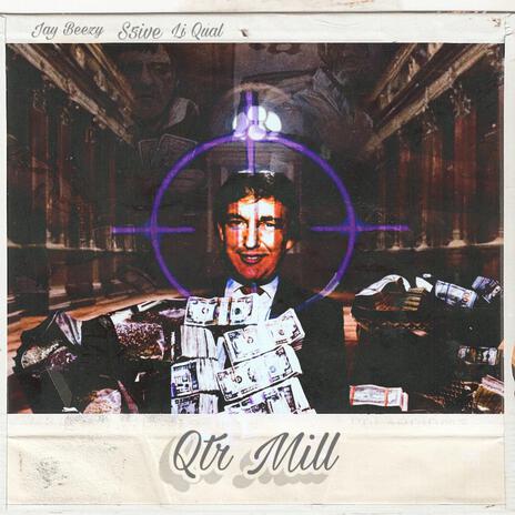 Qtr Mill ft. S5ive & Li Quaell cover art
