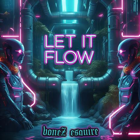 Let It Flow