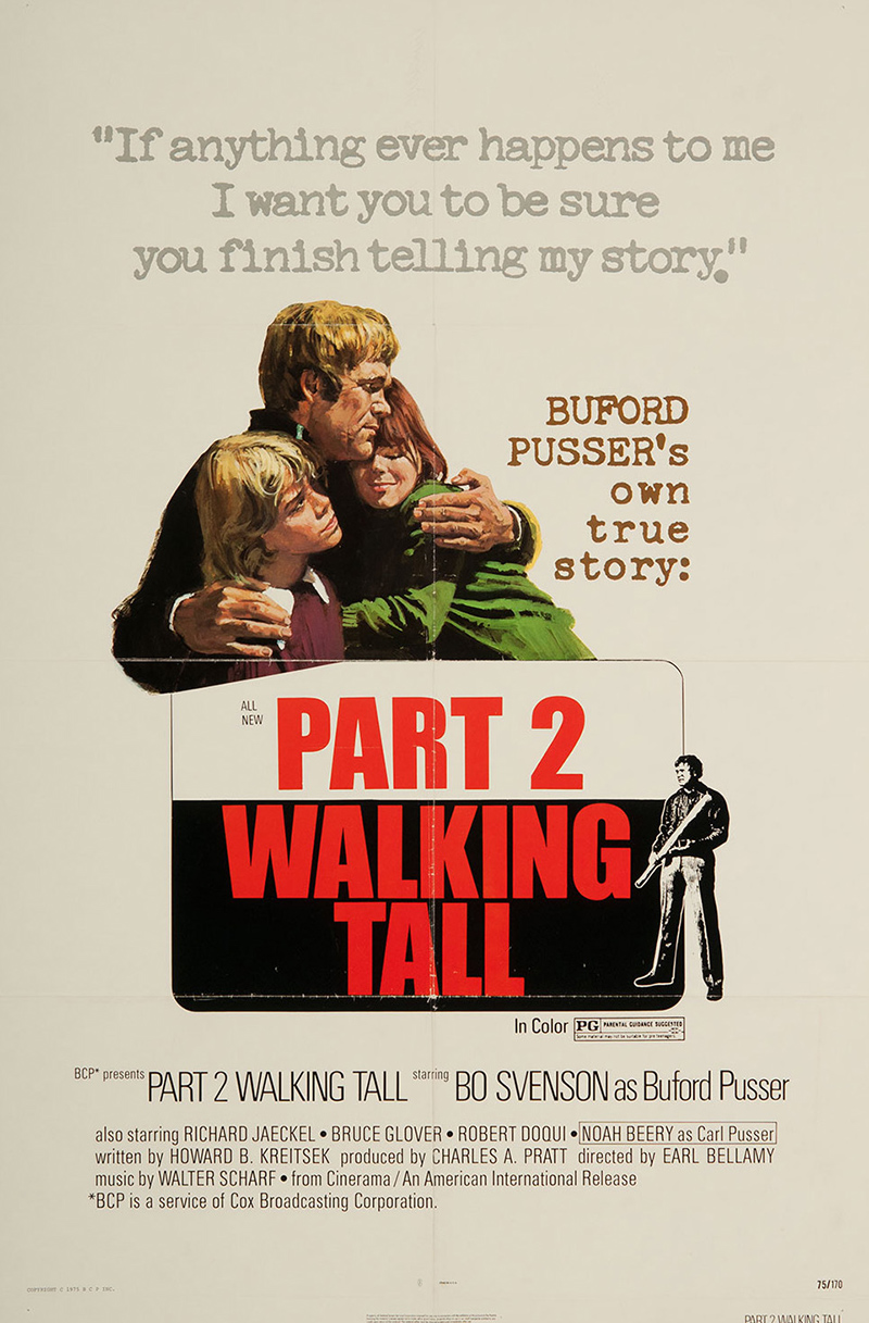Part 2: Walking Tall - The Legend of Buford Pusser