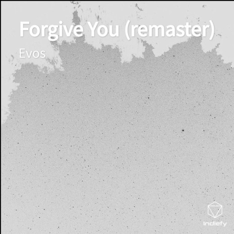 Forgive You (remaster) cover art