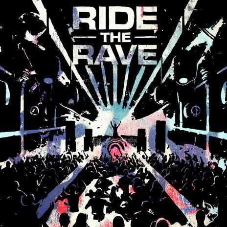 Ride The Rave cover art