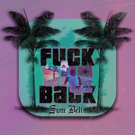Fuck the Back cover art