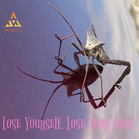 Lose Yourself, Lose Your Mind cover art