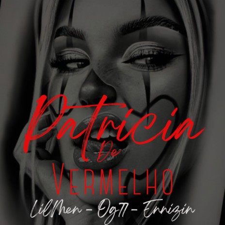 Patricia de Vermelho ft. Ennizin & OG77 cover art