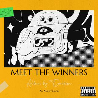 Meet The Winners