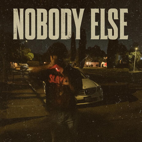 Nobody Else