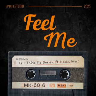 Feel Me ft. Hazek West cover art