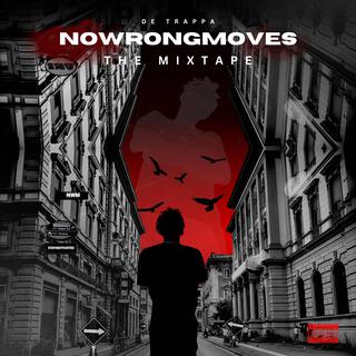 NOWRONGMOVES-THE MIXTAPE
