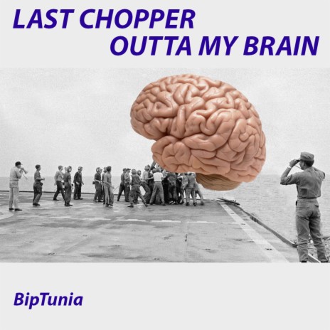 Last Chopper Outta My Brain cover art