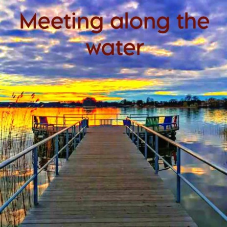 Meeting along the water cover art