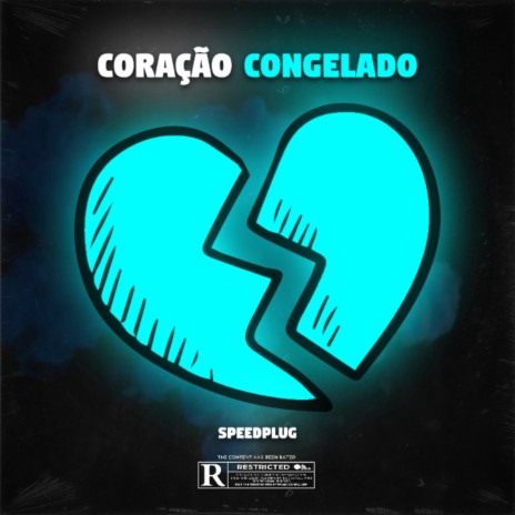 Coração Congelado (Speed Plug) ft. Fxell & Sxmvray cover art