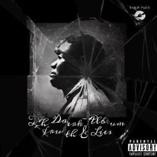 The Dark Album: Truth & Lies