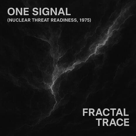 One Signal (Nuclear Threat Readiness, 1975) cover art