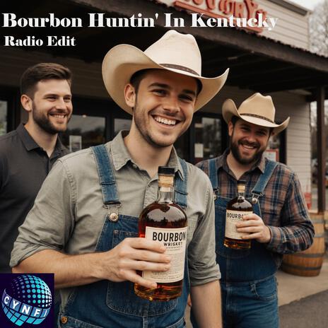 Bourbon Huntin' In Kentucky (Radio Edit) cover art