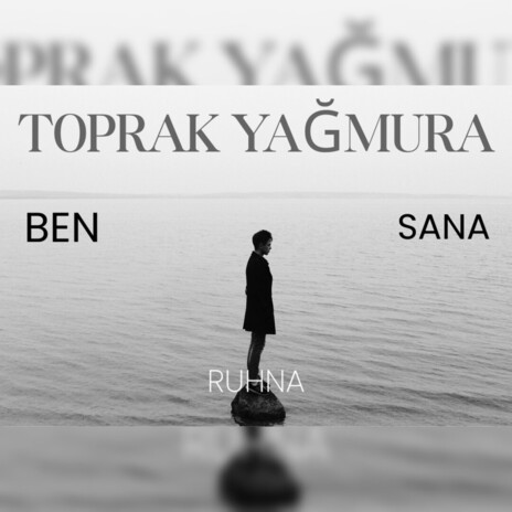 TOPRAK YAĞMURA BEN SANA cover art