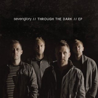 Through the Dark - EP