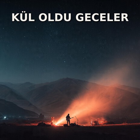 KÜL OLDU GECELER cover art