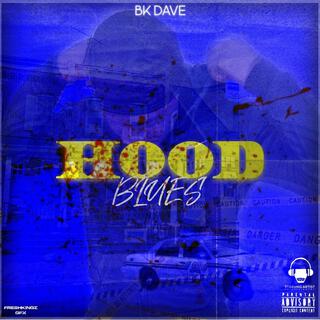 HOOD BLUES