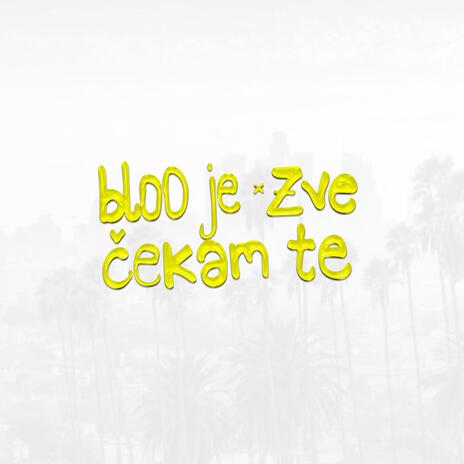 Čekam te ft. ZVE cover art