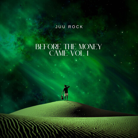 Before the Money Came Vol 1 ft. Juu Rock cover art