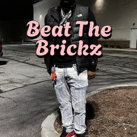 Beat The Brickz cover art