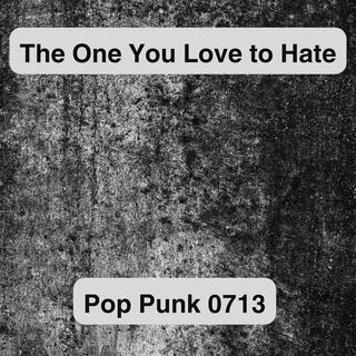 The One You Love to Hate